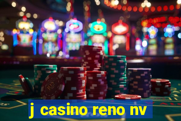 j casino reno nv