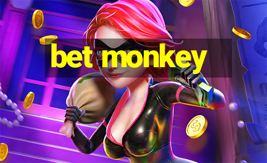 bet monkey