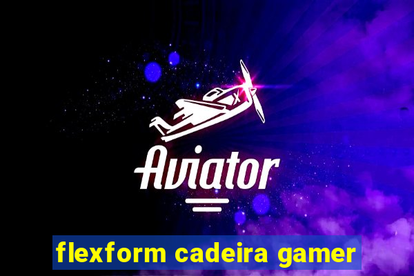 flexform cadeira gamer