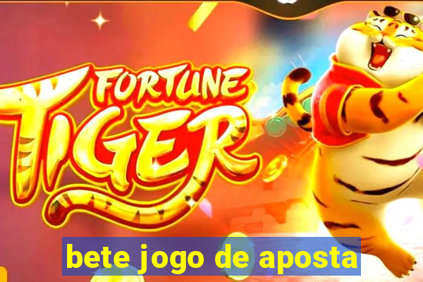 bete jogo de aposta