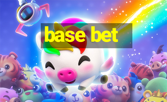 base bet