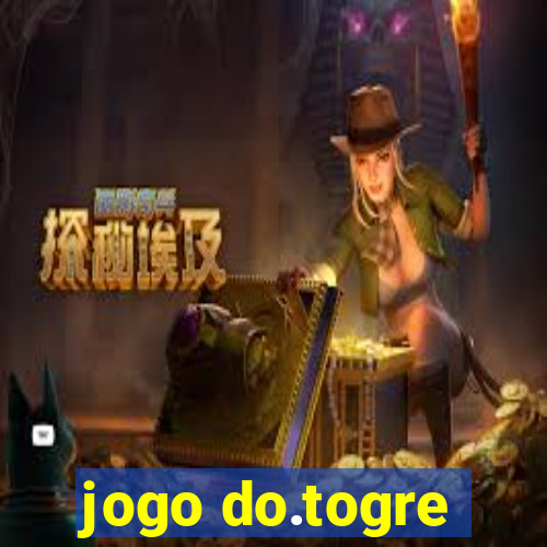 jogo do.togre