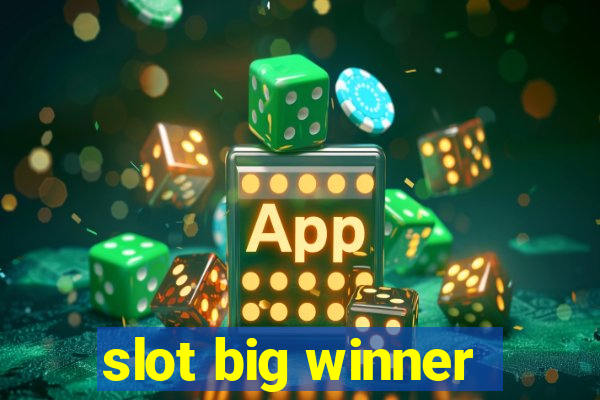 slot big winner