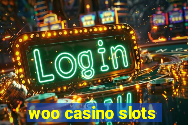 woo casino slots