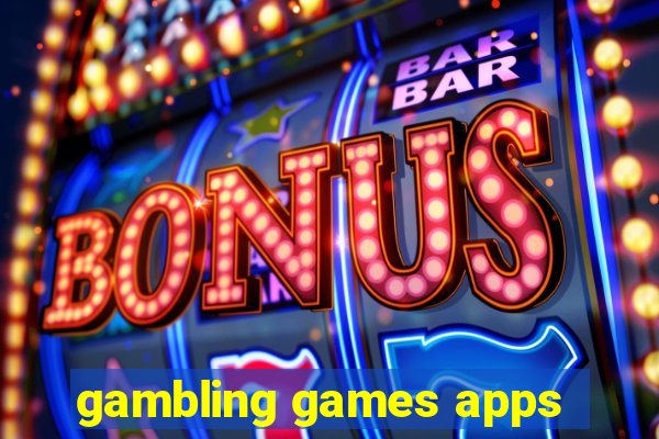 gambling games apps