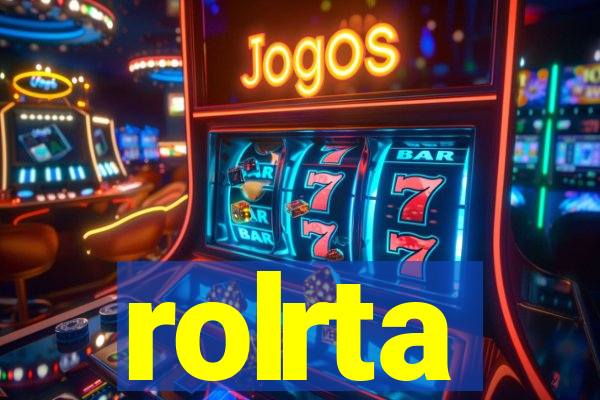 rolrta