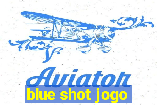 blue shot jogo