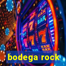 bodega rock