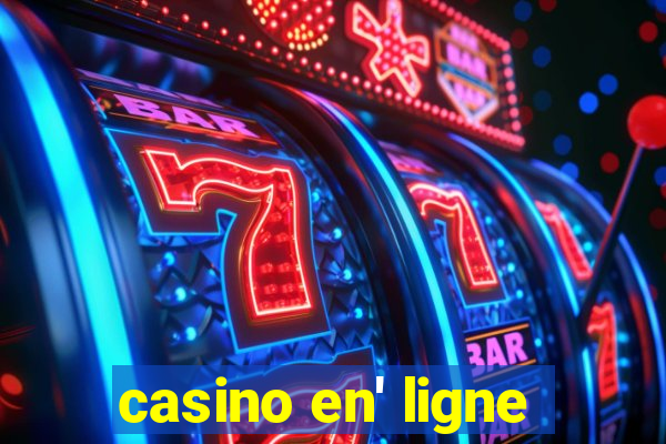 casino en' ligne