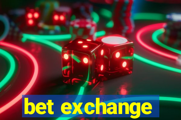 bet exchange