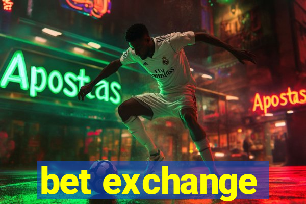 bet exchange