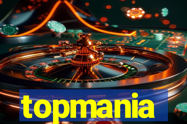 topmania