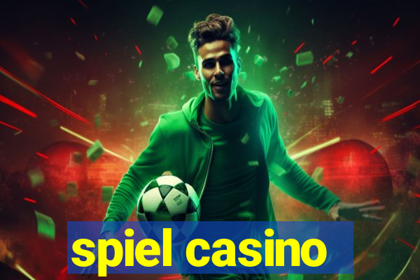 spiel casino