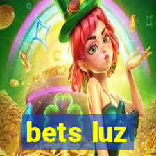 bets luz