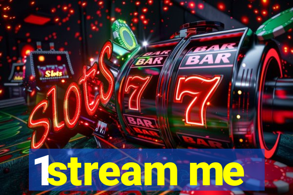 1stream me