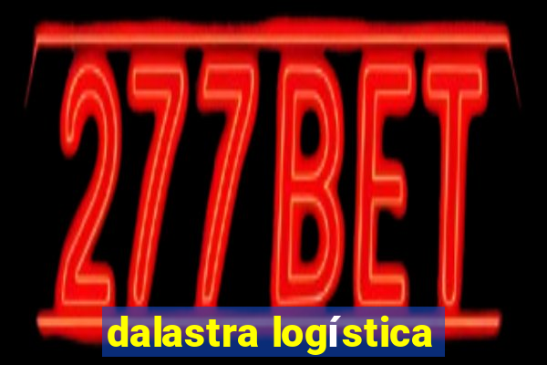 dalastra logística