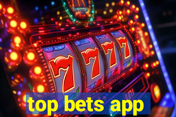 top bets app