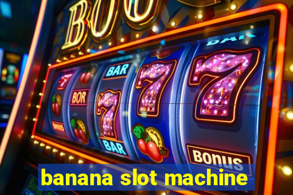 banana slot machine