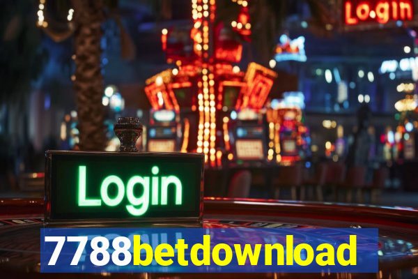 7788betdownload