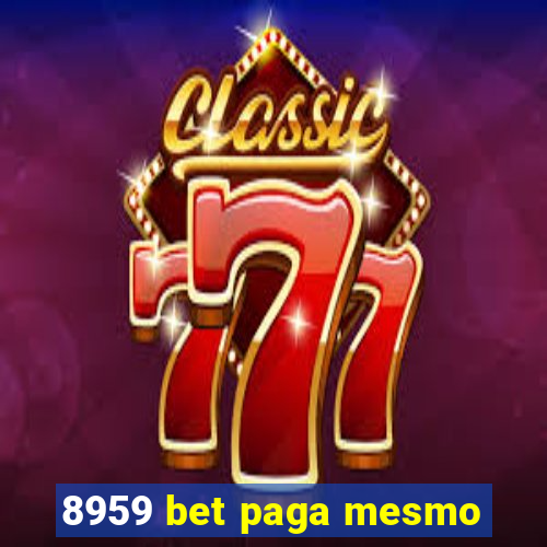 8959 bet paga mesmo