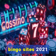 bingo sites 2021