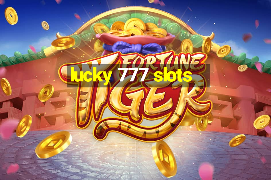 lucky 777 slots