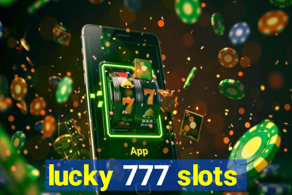 lucky 777 slots