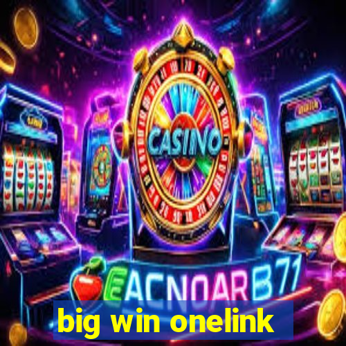 big win onelink