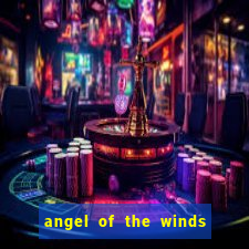 angel of the winds hotel casino