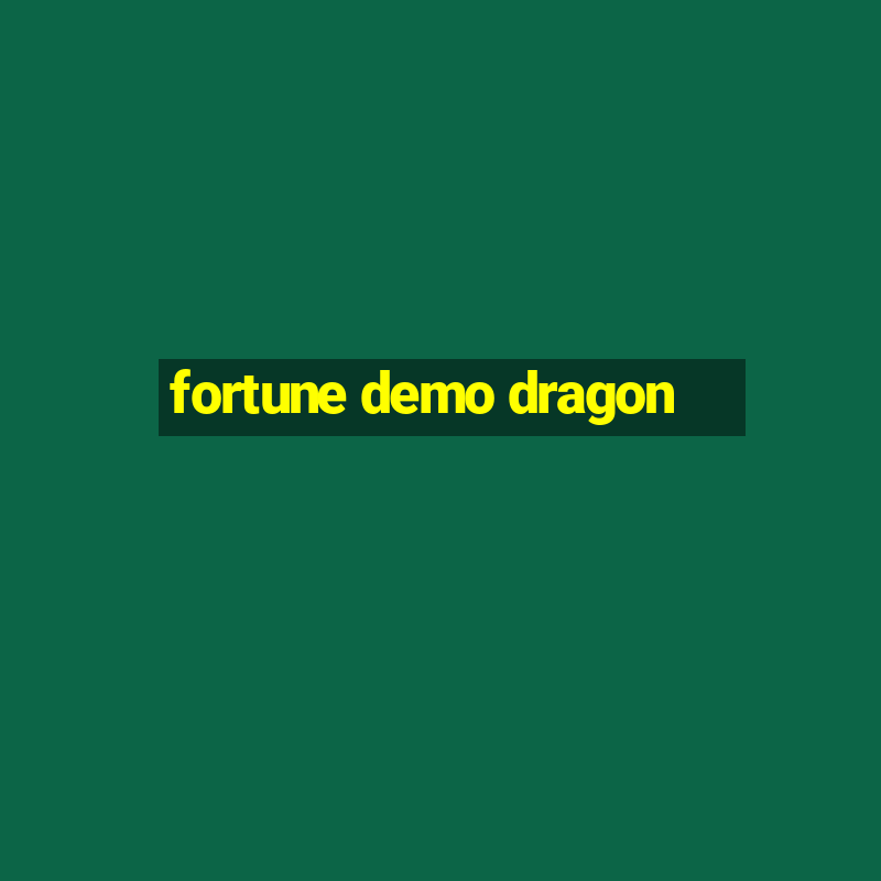 fortune demo dragon