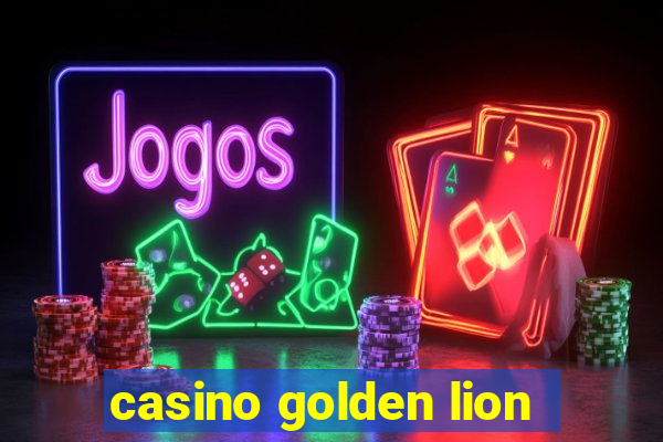 casino golden lion