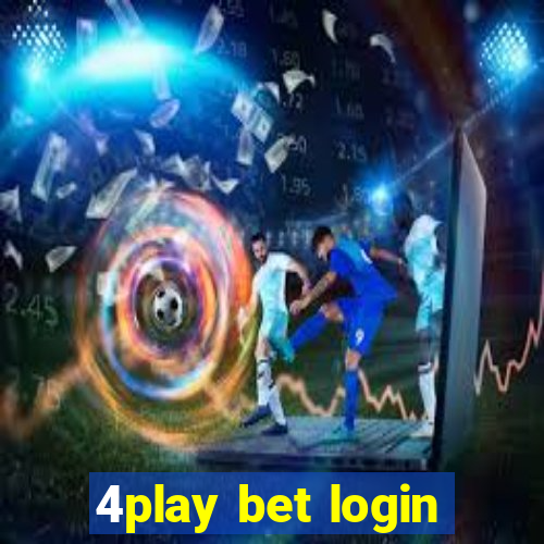 4play bet login