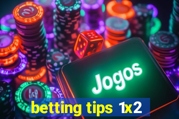 betting tips 1x2