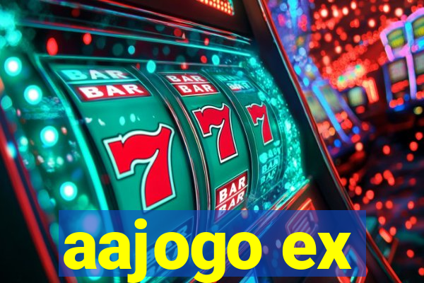 aajogo ex