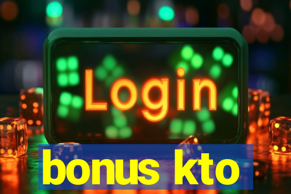 bonus kto