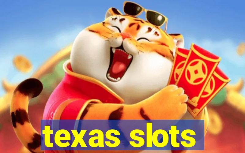 texas slots