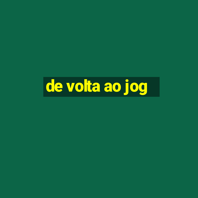 de volta ao jog