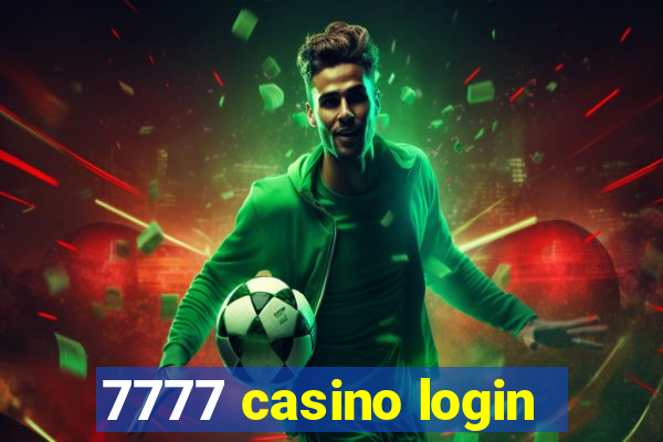 7777 casino login