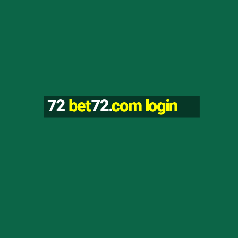 72 bet72.com login