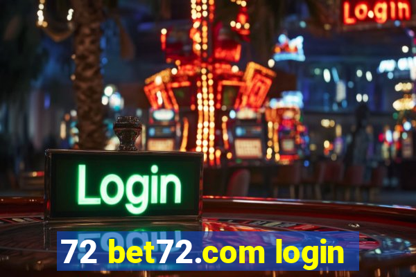 72 bet72.com login