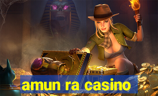 amun ra casino