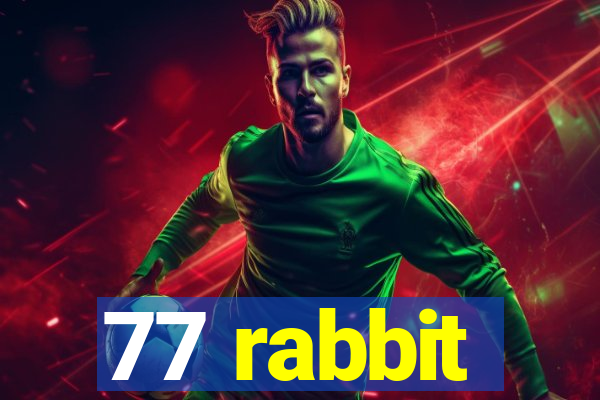 77 rabbit