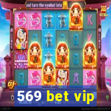 569 bet vip