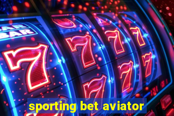 sporting bet aviator