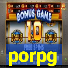 porpg