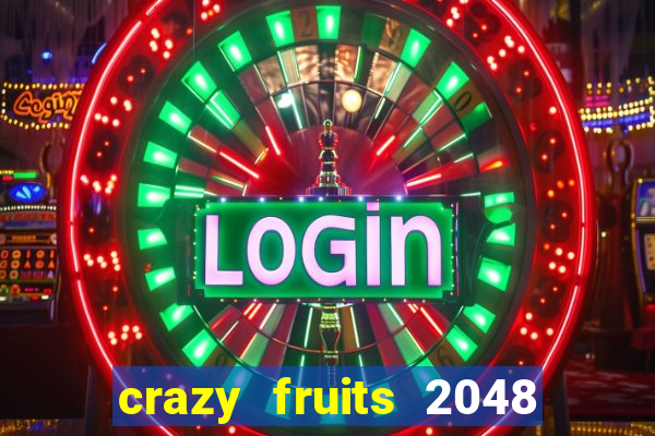 crazy fruits 2048 jim green