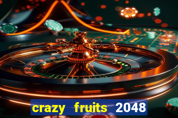 crazy fruits 2048 jim green