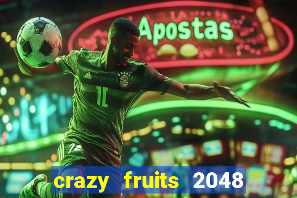 crazy fruits 2048 jim green