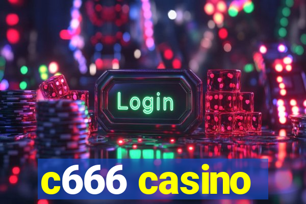 c666 casino