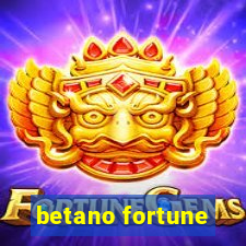 betano fortune